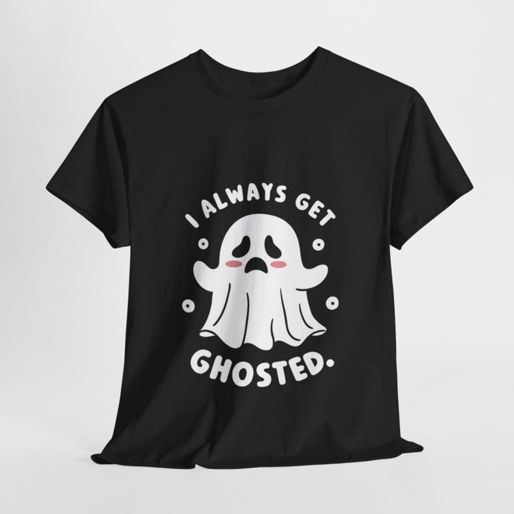 I Always Get Ghosted Halloween Ghost Quartet Shirt Funny Spooky Tee